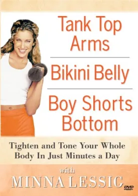 Tank Top Arms, Bikini Belly, Boy Shorts Bottom